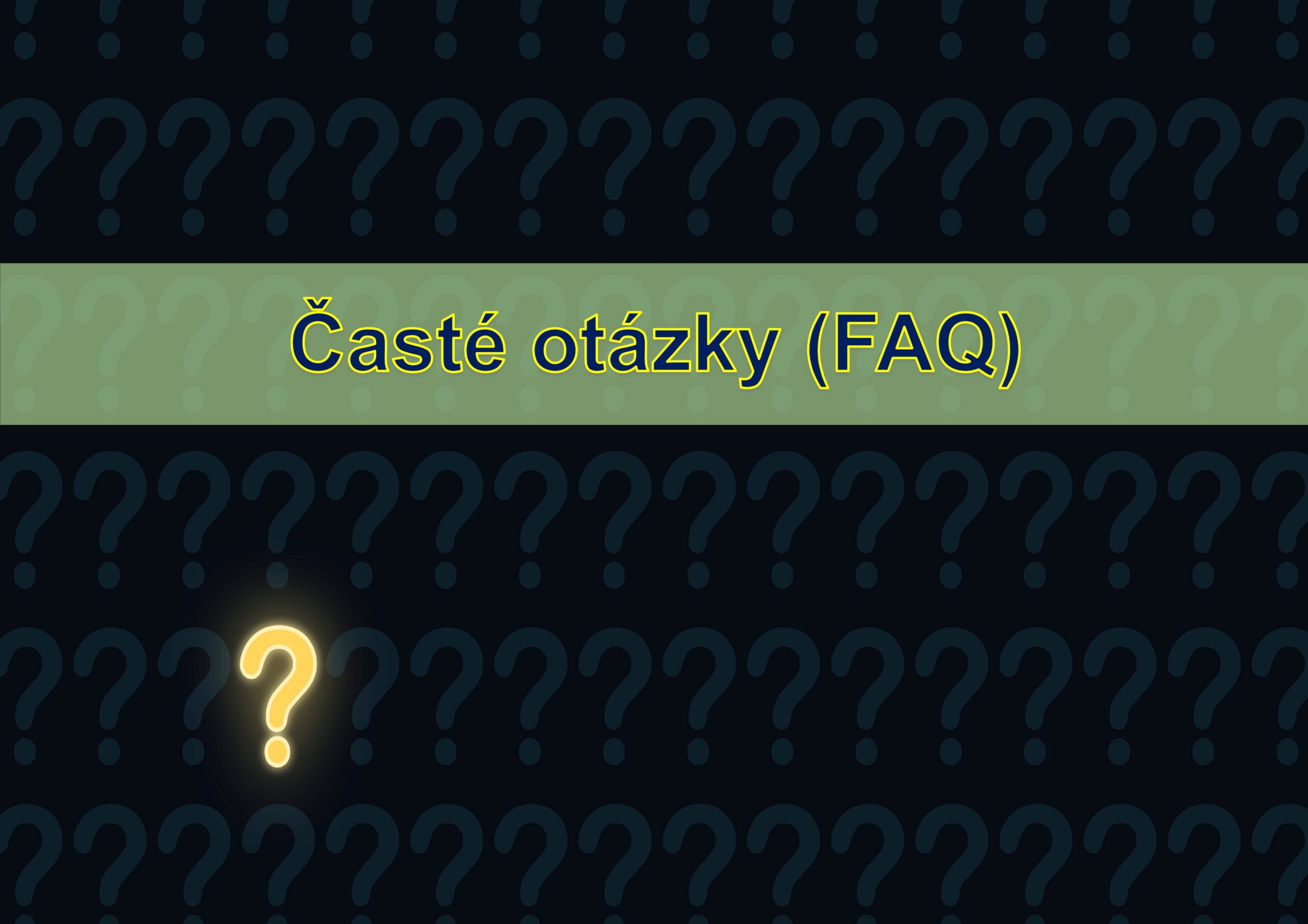 Na co se nás často ptáte